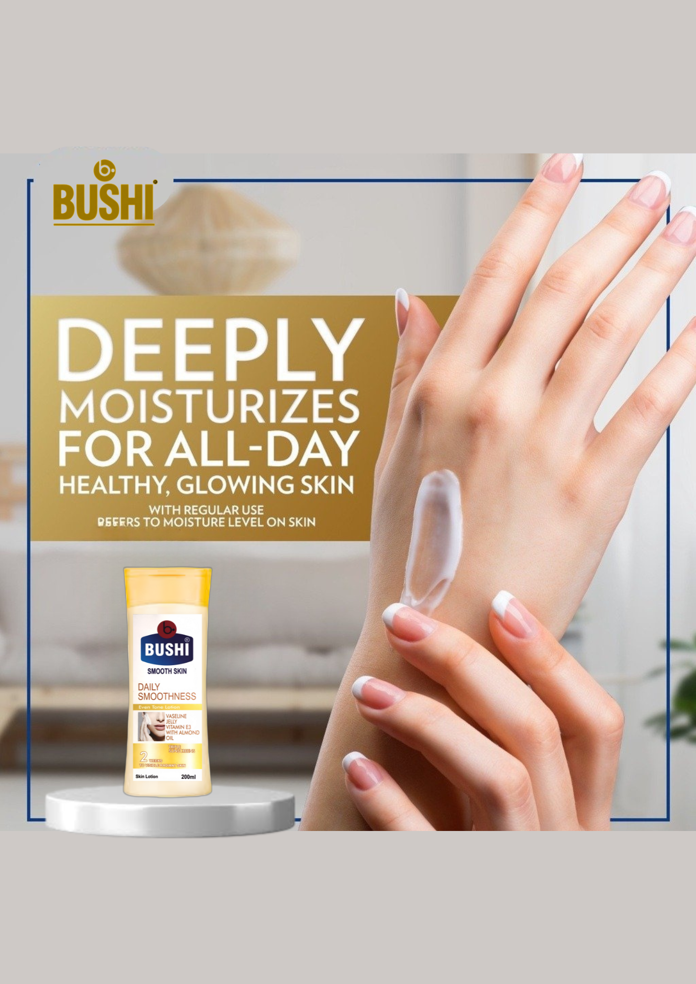 b.Bushi Body Lotion Vitamin E with Almond oil